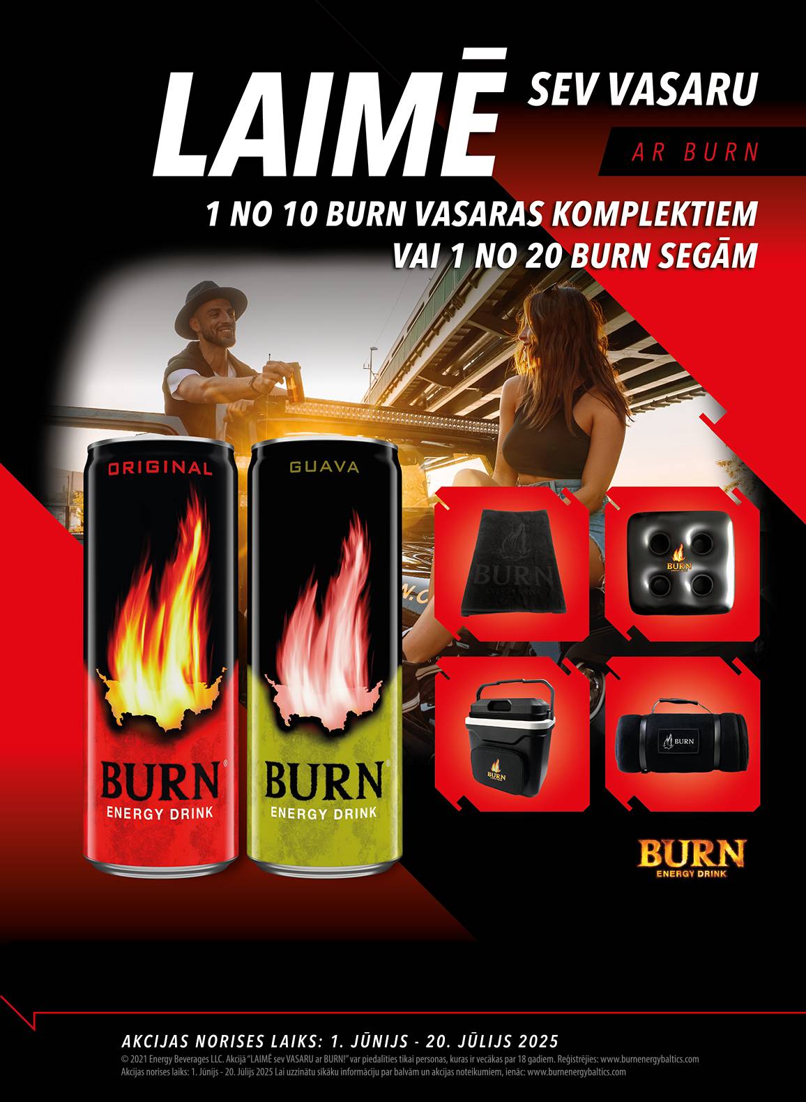 Laimē sev vasaru ar Burn! 1 no 10 Burn vasaras komplektiem vai 1 no 20 Burn segām!